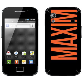   «Maxim»   Samsung Galaxy Ace