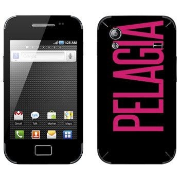   «Pelagia»   Samsung Galaxy Ace
