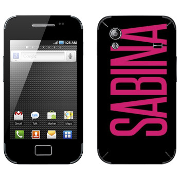   «Sabina»   Samsung Galaxy Ace