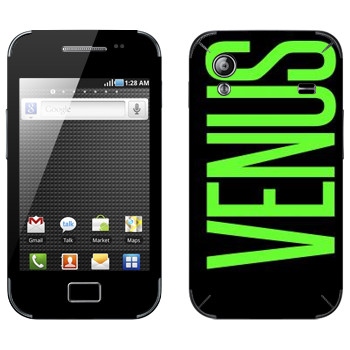   «Venus»   Samsung Galaxy Ace