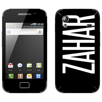   «Zahar»   Samsung Galaxy Ace
