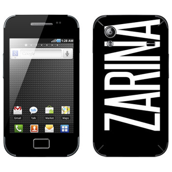   «Zarina»   Samsung Galaxy Ace