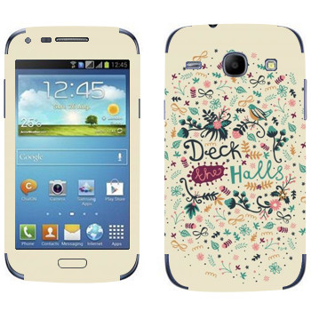   «Deck the Halls - Anna Deegan»   Samsung Galaxy Core