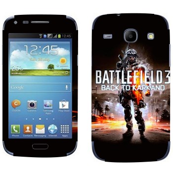   «Battlefield: Back to Karkand»   Samsung Galaxy Core