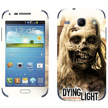  «Dying Light -»   Samsung Galaxy Core