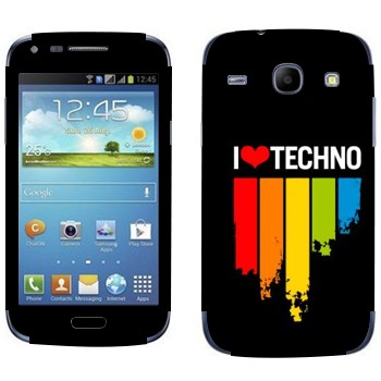   «I love techno»   Samsung Galaxy Core