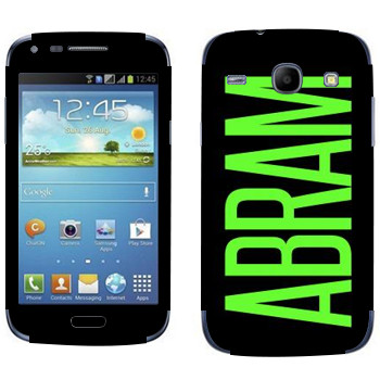   «Abram»   Samsung Galaxy Core