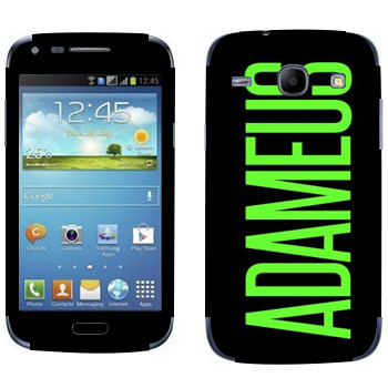   «Adameus»   Samsung Galaxy Core