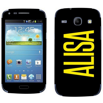   «Alisa»   Samsung Galaxy Core