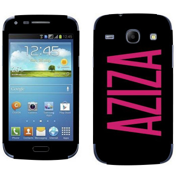   «Aziza»   Samsung Galaxy Core