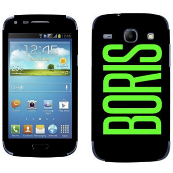   «Boris»   Samsung Galaxy Core