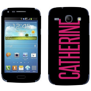   «Catherine»   Samsung Galaxy Core