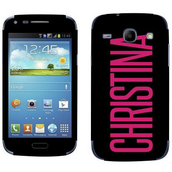   «Christina»   Samsung Galaxy Core