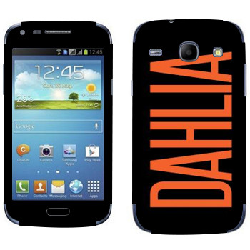   «Dahlia»   Samsung Galaxy Core