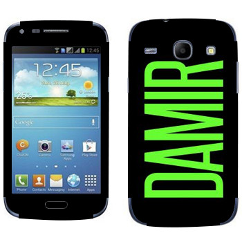   «Damir»   Samsung Galaxy Core