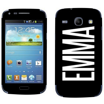  «Emma»   Samsung Galaxy Core