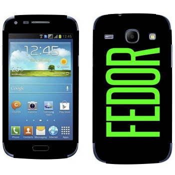   «Fedor»   Samsung Galaxy Core