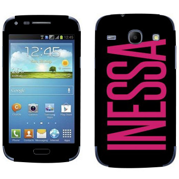   «Inessa»   Samsung Galaxy Core