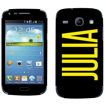   «Julia»   Samsung Galaxy Core