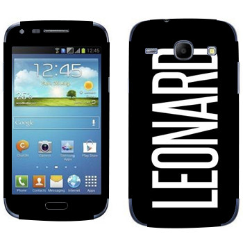   «Leonard»   Samsung Galaxy Core