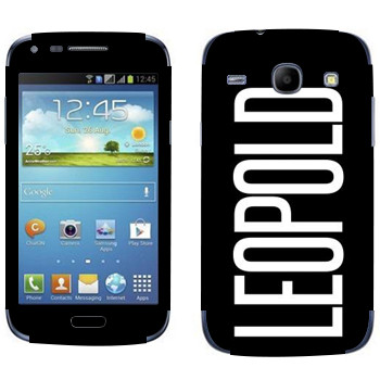   «Leopold»   Samsung Galaxy Core