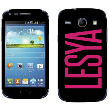   «Lesya»   Samsung Galaxy Core