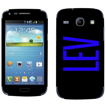   «Lev»   Samsung Galaxy Core