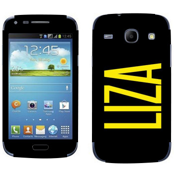   «Liza»   Samsung Galaxy Core