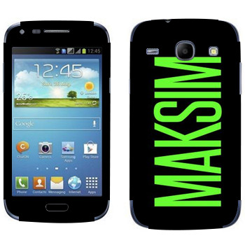   «Maksim»   Samsung Galaxy Core