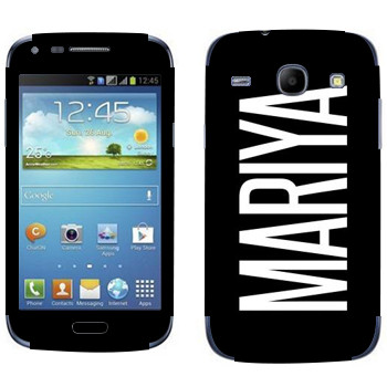   «Mariya»   Samsung Galaxy Core