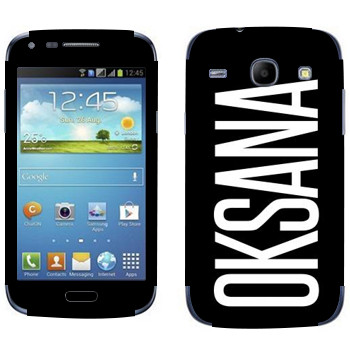  «Oksana»   Samsung Galaxy Core