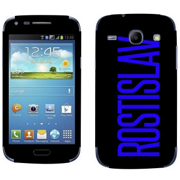  «Rostislav»   Samsung Galaxy Core