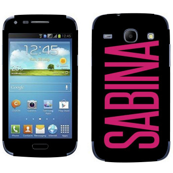   «Sabina»   Samsung Galaxy Core