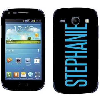   «Stephanie»   Samsung Galaxy Core