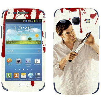   «Dexter»   Samsung Galaxy Core