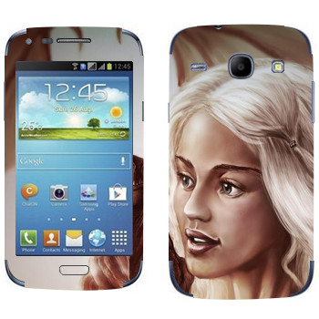   «Daenerys Targaryen - Game of Thrones»   Samsung Galaxy Core