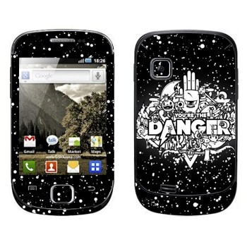   « You are the Danger»   Samsung Galaxy Fit