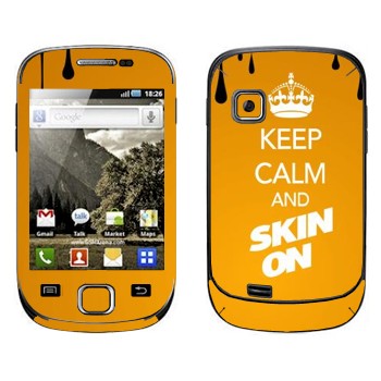   «Keep calm and Skinon»   Samsung Galaxy Fit