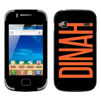   «Dinah»   Samsung Galaxy Gio