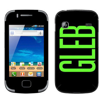   «Gleb»   Samsung Galaxy Gio