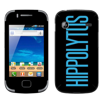   «Hippolytus»   Samsung Galaxy Gio