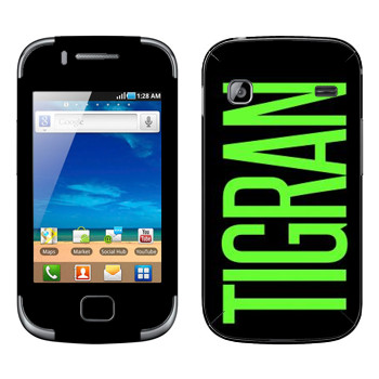   «Tigran»   Samsung Galaxy Gio