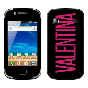   «Valentina»   Samsung Galaxy Gio