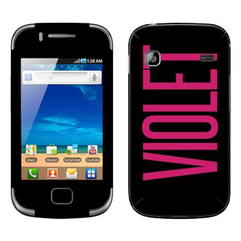   «Violet»   Samsung Galaxy Gio