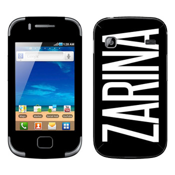   «Zarina»   Samsung Galaxy Gio