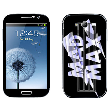   «Mad Max logo»   Samsung Galaxy Grand Duos