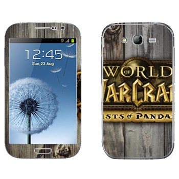   «World of Warcraft : Mists Pandaria »   Samsung Galaxy Grand Duos