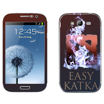   «Easy Katka »   Samsung Galaxy Grand Duos