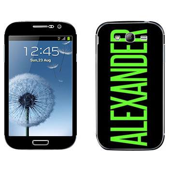   «Alexander»   Samsung Galaxy Grand Duos