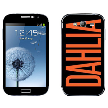   «Dahlia»   Samsung Galaxy Grand Duos